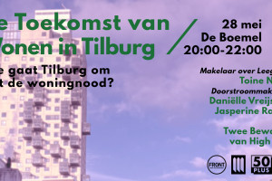 De toekomst van wonen in Tilburg: hoe gaat Tilburg om met de woningnood?